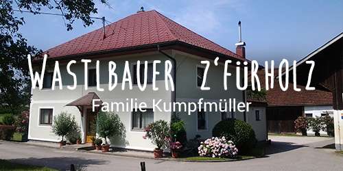 Hofkultur Partnerbauer - Familie Kumpfmüller